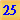 25